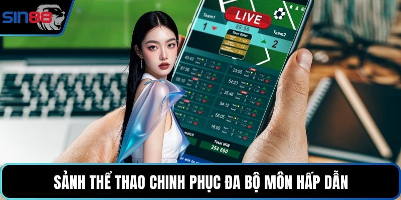 Sảnh thể thao chinh phục đa bộ môn hấp dẫn